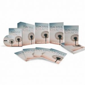 Peaceful Chaos - Video Course with Resell Rights